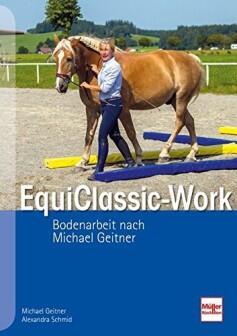EquiClassic-Work - Bodenarbeit nach Michael Geitner