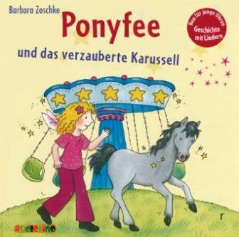 Ponyfee: und das verzauberte Karussell (CD)