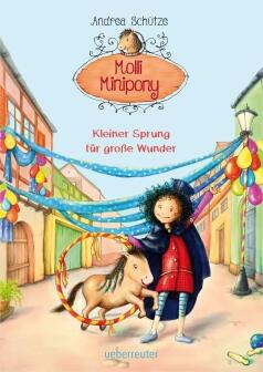 Kleiner Sprung für große Wunder - Molli Minipony, Bd. 03