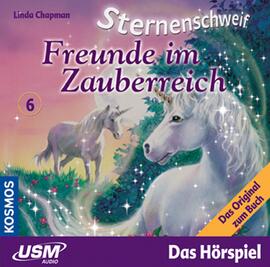 Sternenschweif Band 6 - Freunde im Zauberreich (CD)