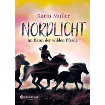 Nordlicht - Bd. 2: Im Bann der wilden Pferde