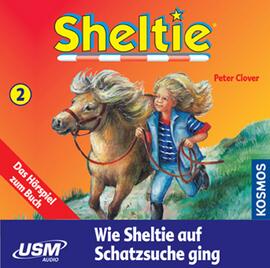Sheltie Folge 2: Wie Sheltie auf Schatzsuche ging (CD)
