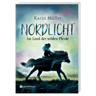 Nordlicht - Bd. 1: Im Land der wilden Pferde