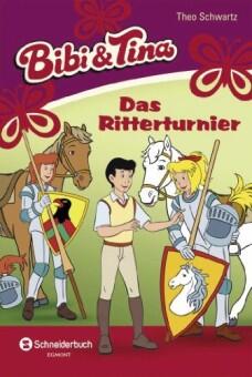 Bibi und Tina Band 45 - Das Ritterturnier
