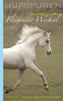 Hufspuren Band 1 - Fliegender Wechsel