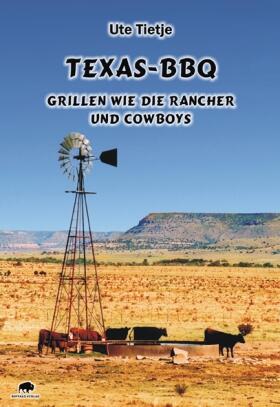 Texas BBQ - Kochbuch