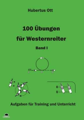 100 Übungen für Westernreiter Band 1