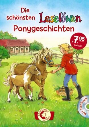 Die schönsten Leselöwen-Ponygeschichten mit Hörbuch