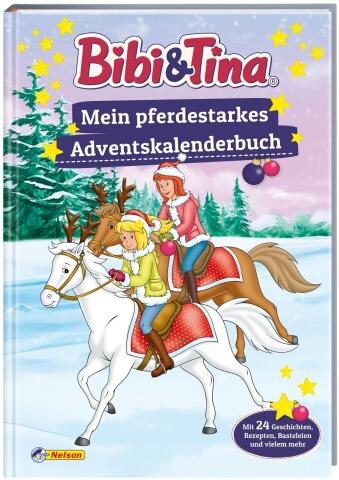 Bibi & Tina: Mein pferdestarkes Adventskalenderbuch