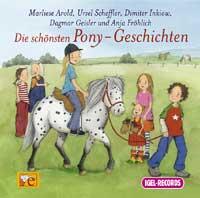 Die schönsten Pony-Geschichten - Hörspiel (CD)