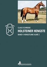 Band V - Holsteiner Hengste Almè Z