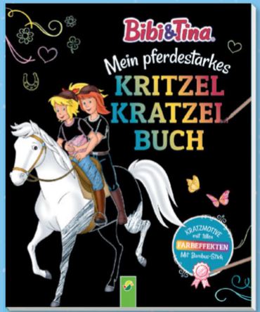 Bibi & Tina: Mein pferdestarkes Kritzel-Kratzel-Buch