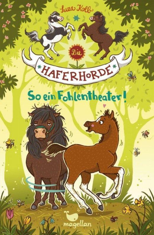 Die Haferhorde - Band 08: So ein Fohlentheater