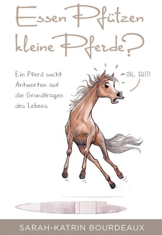 Essen Pfützen kleine Pferde?