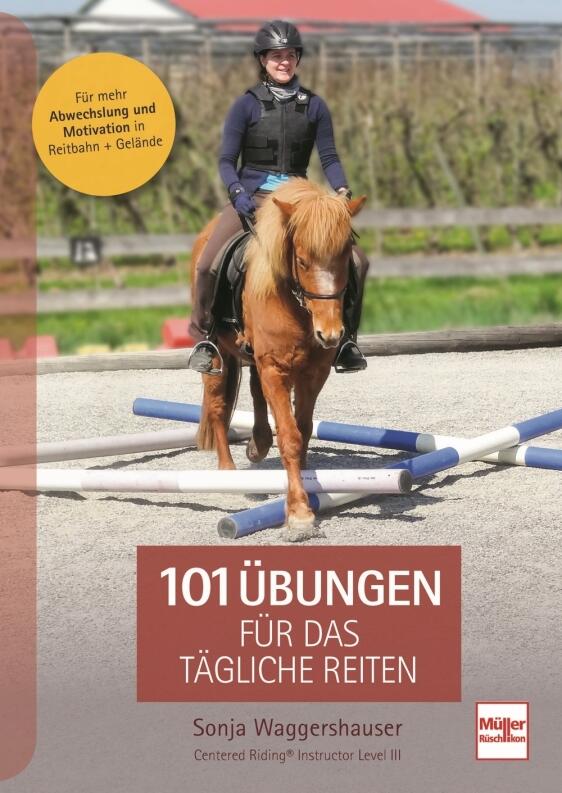 101 Reitübungen für das tägliche Reiten