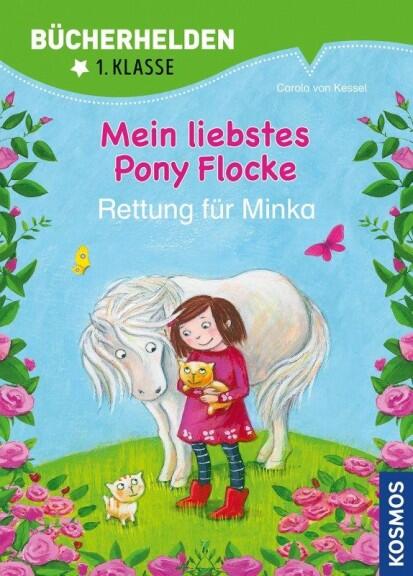 Bücherhelden: Mein liebstes Pony Flocke - Rettung für Minka