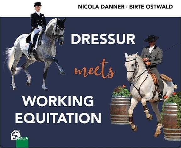 Dressur meets Working Equitation