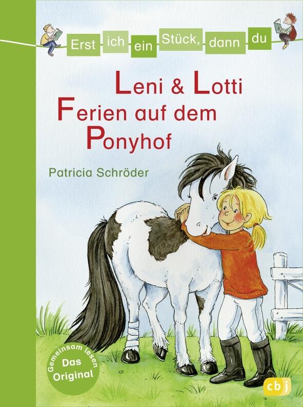 Erst ich ein Stück, dann du - Leni & Lotti - Ferien auf dem Ponyhof