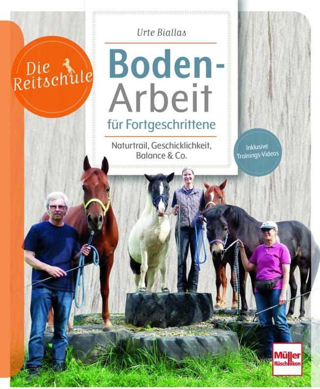 Die Reitschule - Bodenarbeit für Fortgeschrittene