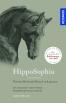 HippoSophia - Warum Pferd und Mensch sich gut tun (TB)