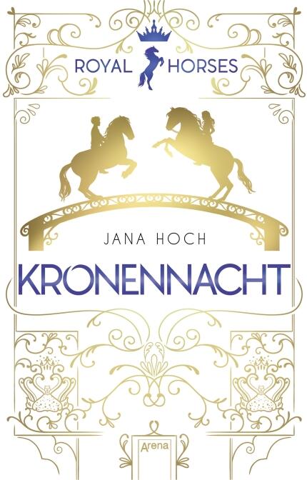 Royal Horses, (3) -Kronennacht