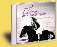 Elena: Ein Leben für die Pferde - gegen alle Hindernisse (CD)