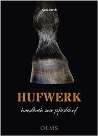 Hufwerk - Handbuch zum Pferdehuf