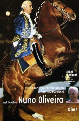 30 Jahre Aufzeichnungen und Briefwechsel mit Maitre Nuno Oliveir