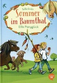 Ellis Ponyglück: Sommer im Baumthal