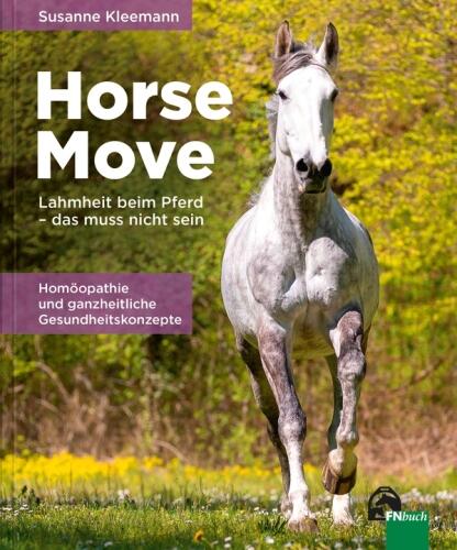 Horse Move - Lahmheit beim Pferd - das muss nicht sein!