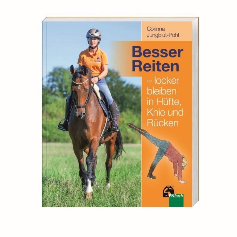 Besser Reiten - locker bleiben in Hüfte, Nie und Rücken