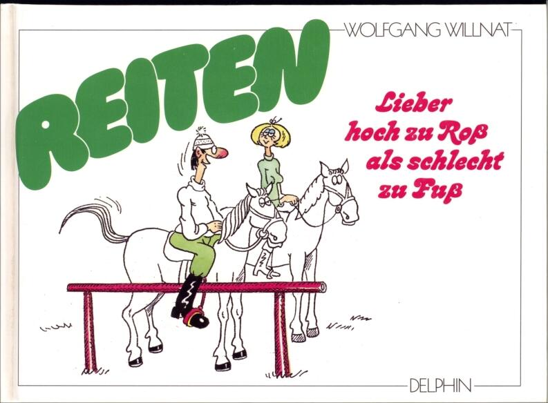 Lieber hoch zu Roß als schlecht zu Fuß