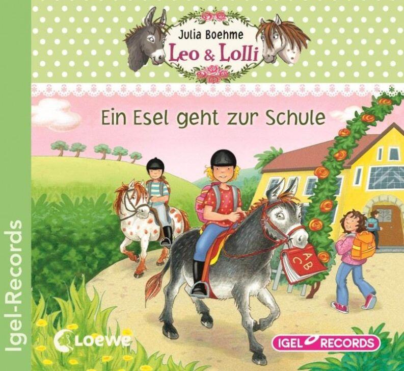 Leo & Lolli: Ein Esel geht zur Schule (CD)