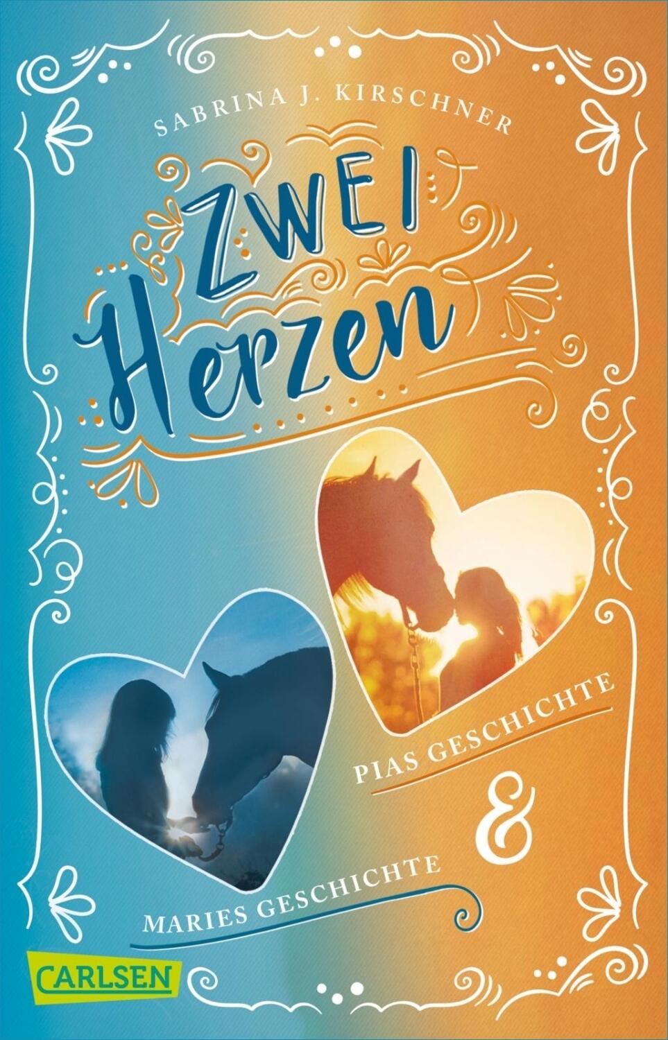 Zwei Herzen - eine Pferdeliebe: Pias Geschichte/Maries Geschichte