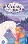 Sternenschweif:Magische Mutmach-Geschichten